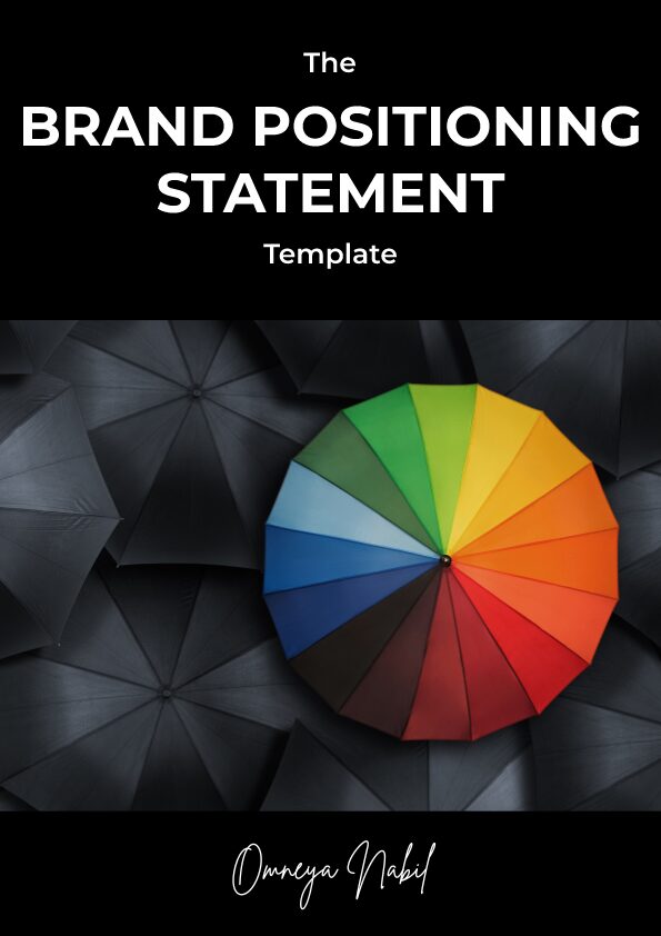 The cover of an eBook titled “The Brand Positioning Statement Template,” signed by Omneya Nabil